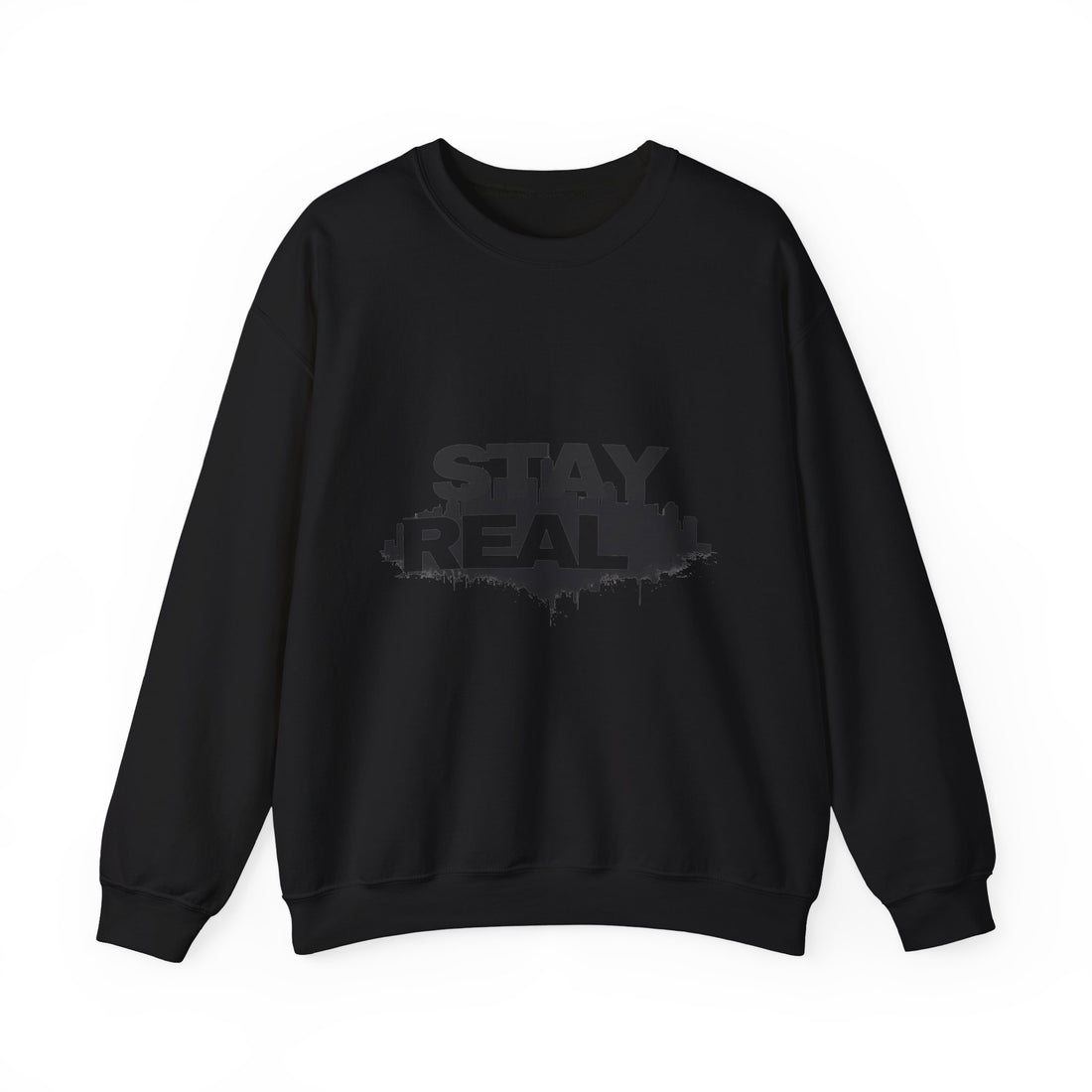 Stay Real Crewneck Sweatshirt — Urban Skyline Graphic
