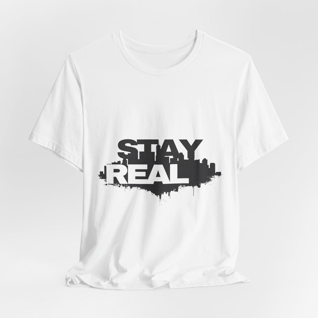 Stay Real Graphic Tee — Urban Streetwear ‘Stay Real’ T-Shirt