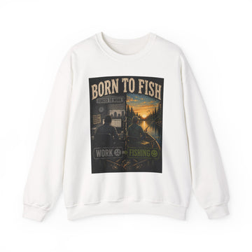Born to Fish Sweatshirt — Fishing Crewneck for Anglers