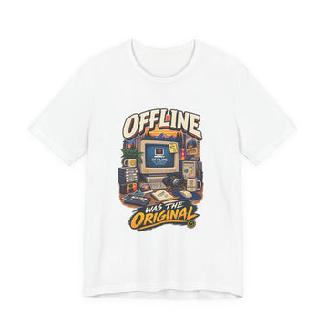 Retro "Offline Was The Original" Tee — Vintage Computer Graphic T-Shirt